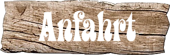 Anfahrt